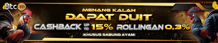 Cashback % Rollingan Sabung Ayam - BTC4D